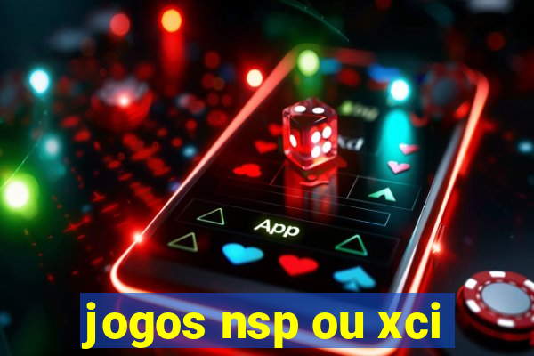 jogos nsp ou xci