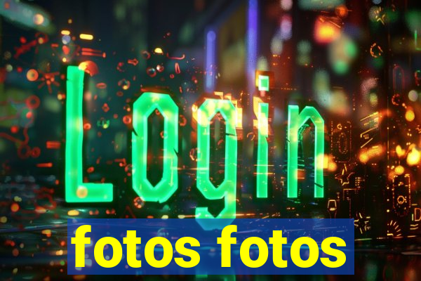 fotos fotos