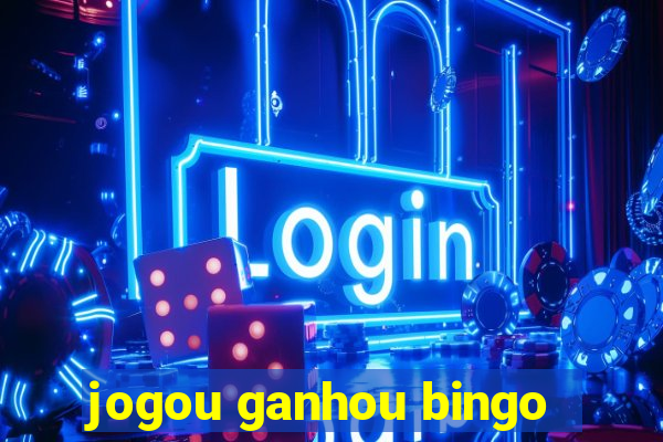 jogou ganhou bingo