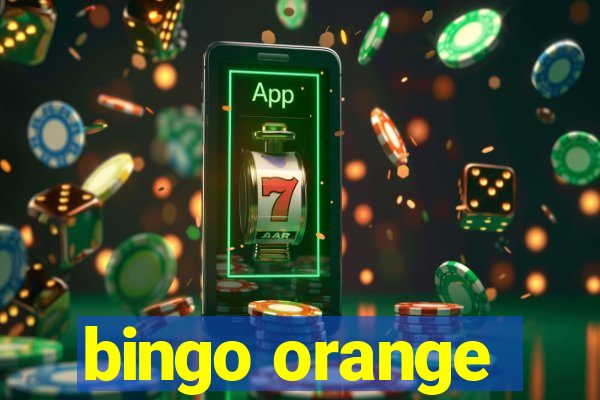 bingo orange