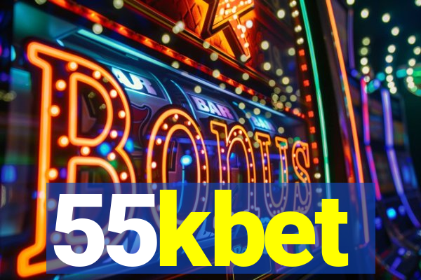 55kbet