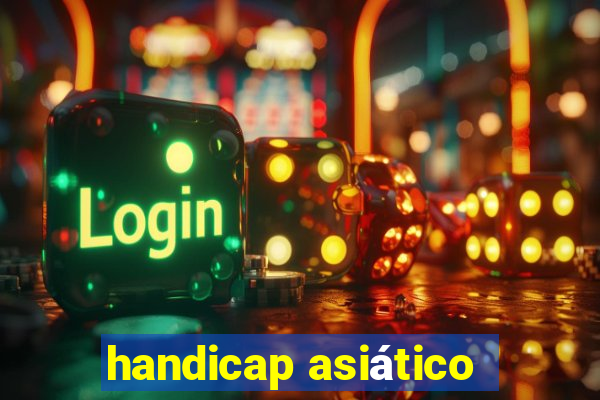 handicap asiático