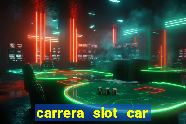 carrera slot car track layouts