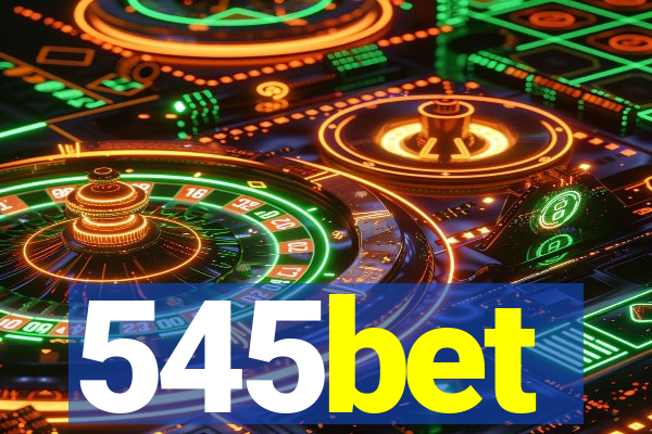 545bet