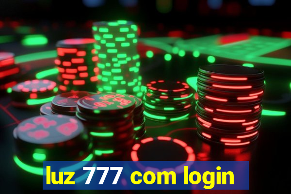 luz 777 com login