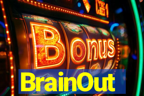 BrainOut