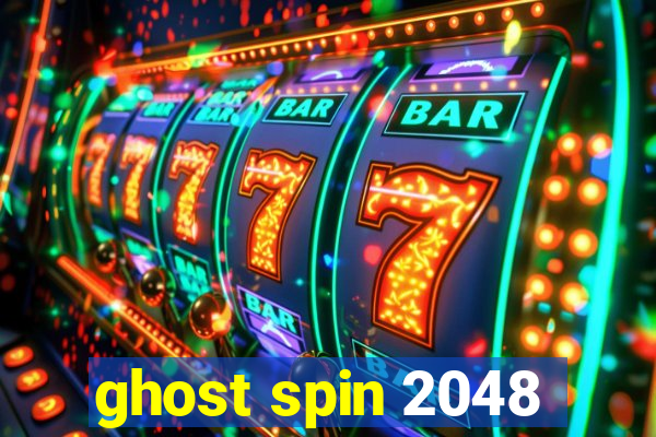 ghost spin 2048