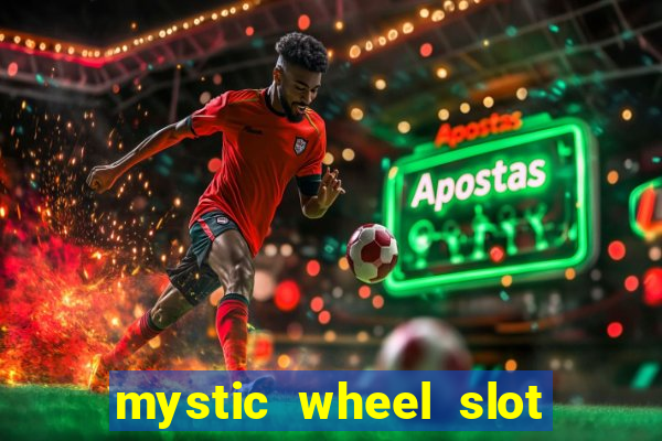 mystic wheel slot free play