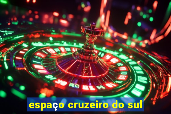 espaço cruzeiro do sul