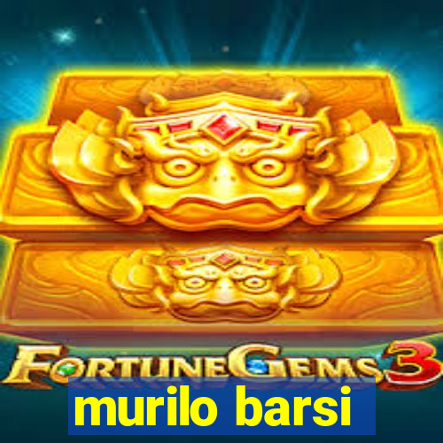 murilo barsi