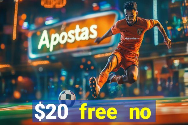 $20 free no deposit casino us 2020