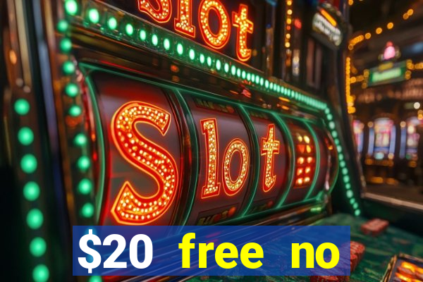 $20 free no deposit casino us 2020