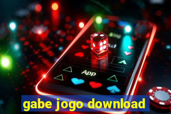 gabe jogo download