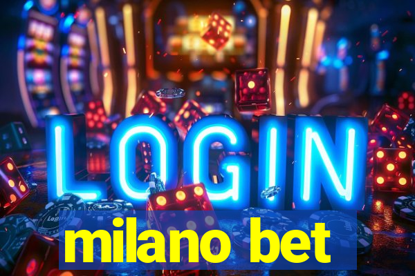 milano bet