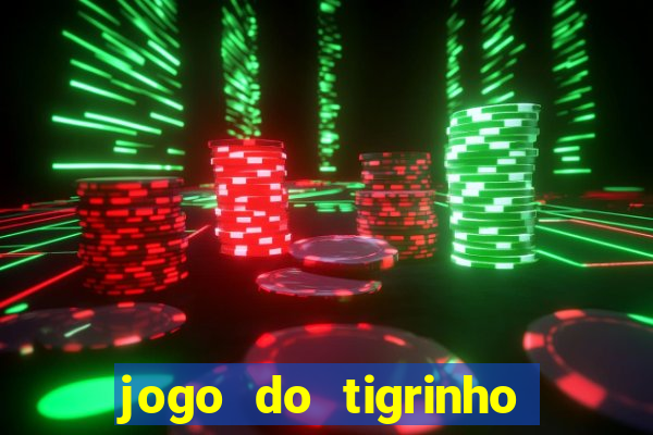 jogo do tigrinho rodadas grátis