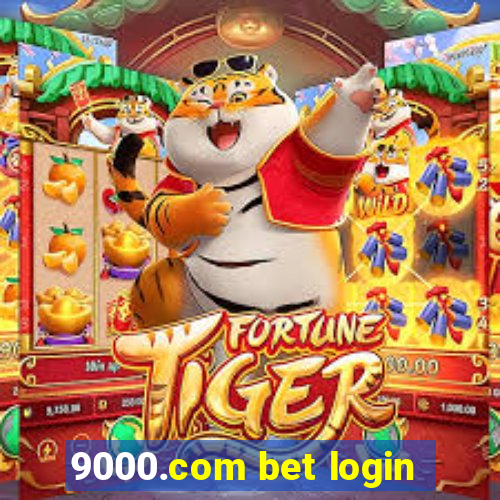 9000.com bet login