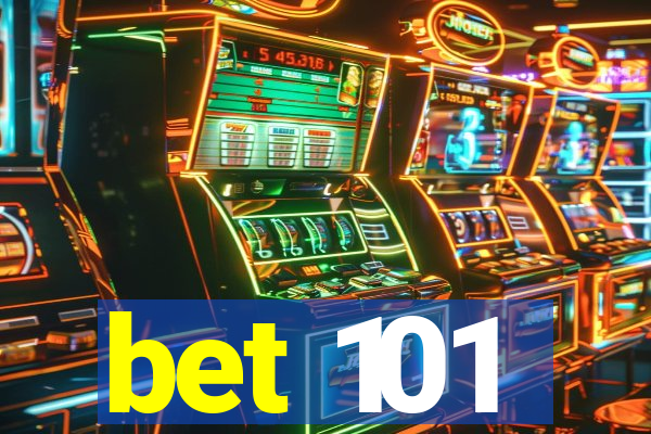 bet 101