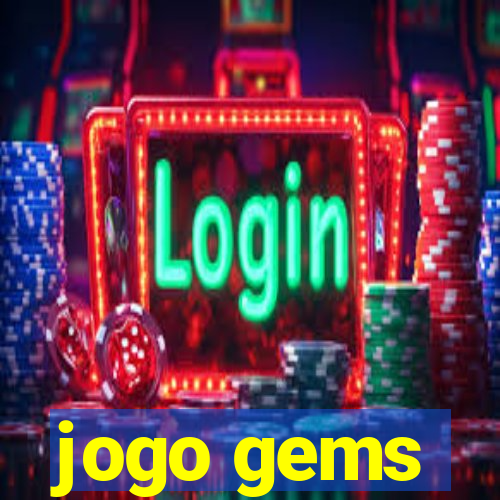 jogo gems