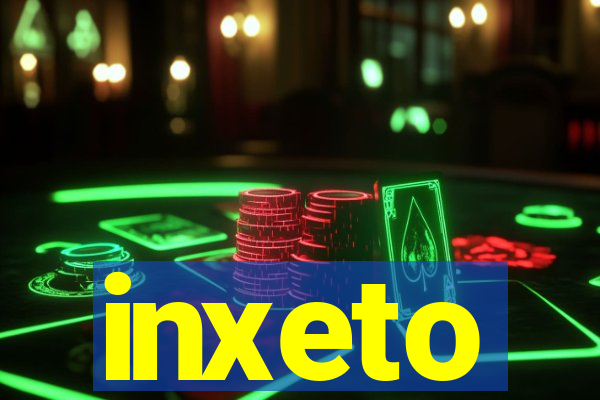 inxeto