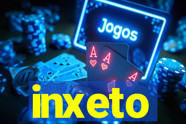 inxeto