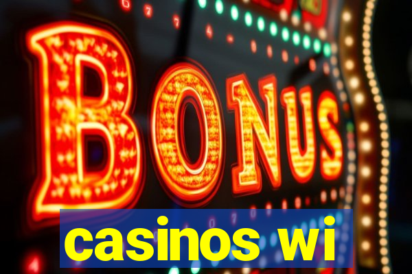 casinos wi