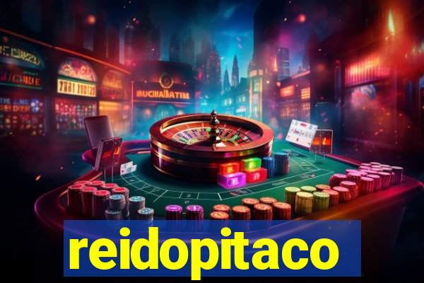 reidopitaco