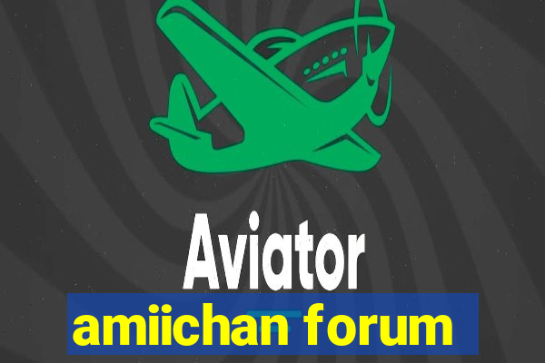 amiichan forum