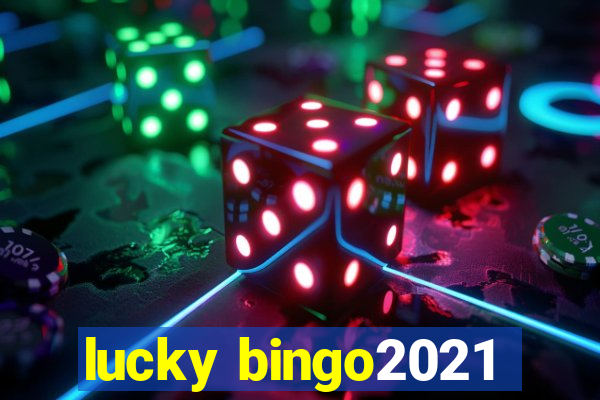 lucky bingo2021