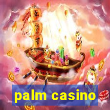 palm casino