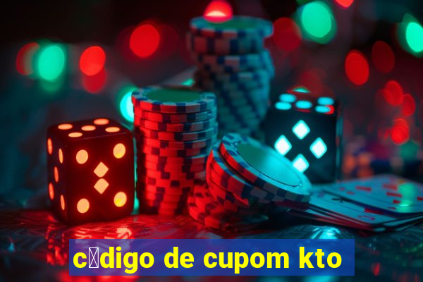 c贸digo de cupom kto