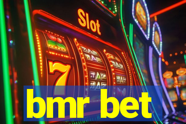 bmr bet