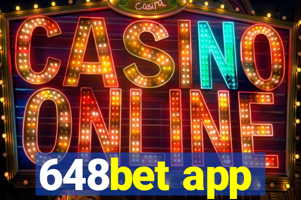 648bet app