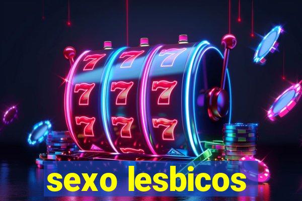 sexo lesbicos