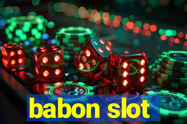 babon slot