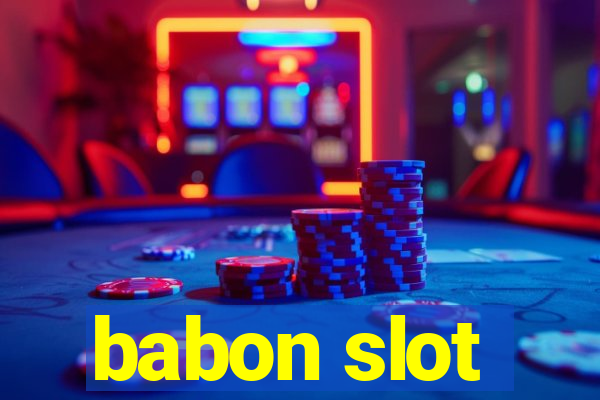 babon slot