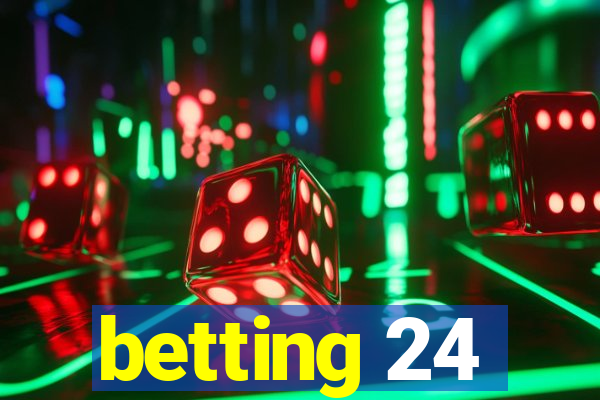 betting 24