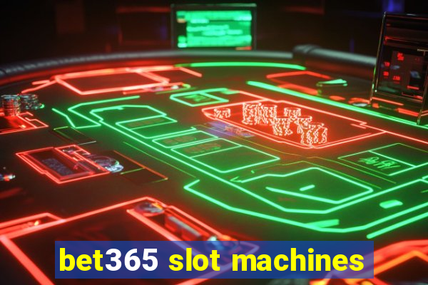 bet365 slot machines