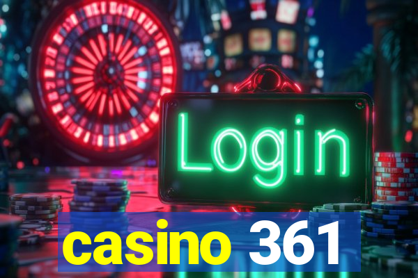 casino 361