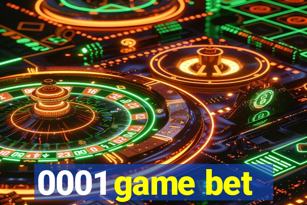 0001 game bet