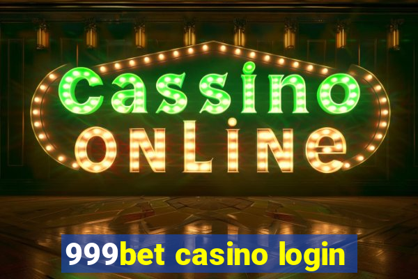 999bet casino login