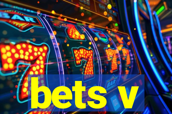 bets v