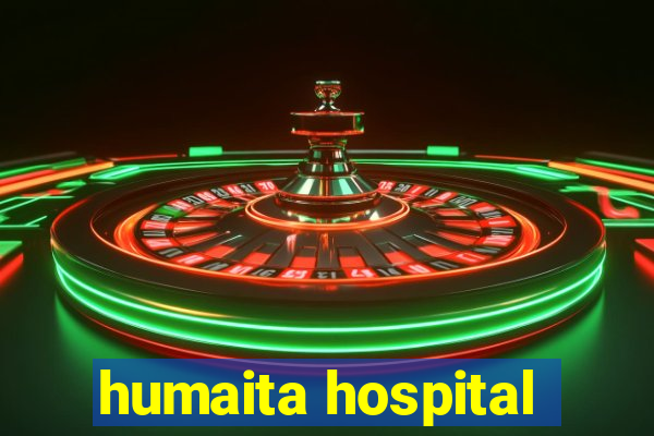 humaita hospital