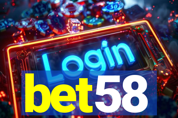 bet58