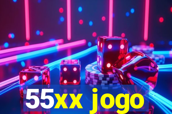 55xx jogo