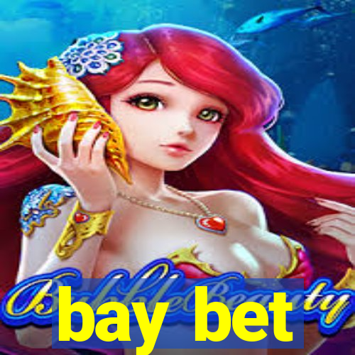 bay bet