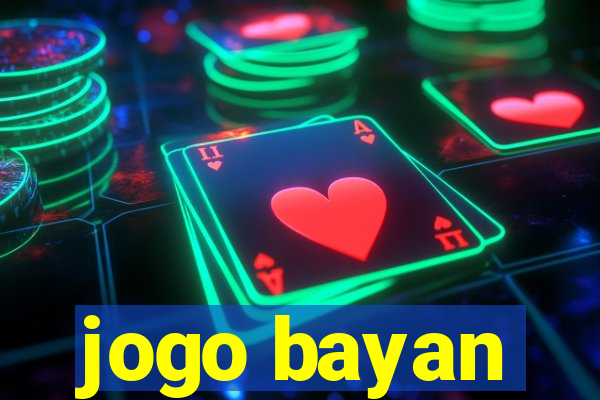 jogo bayan