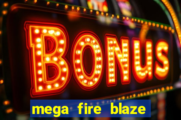 mega fire blaze roulette live