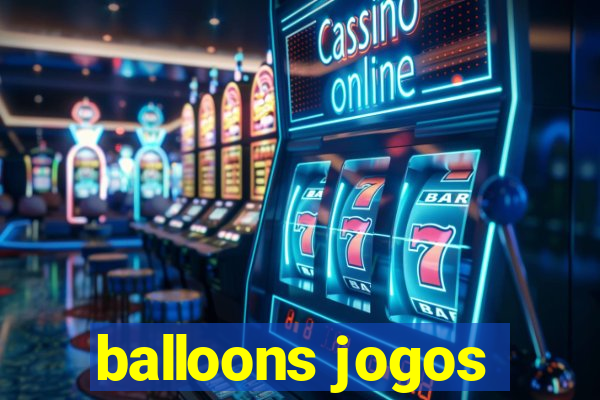 balloons jogos