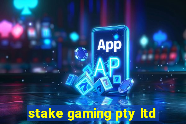 stake gaming pty ltd