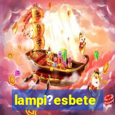 lampi?esbete